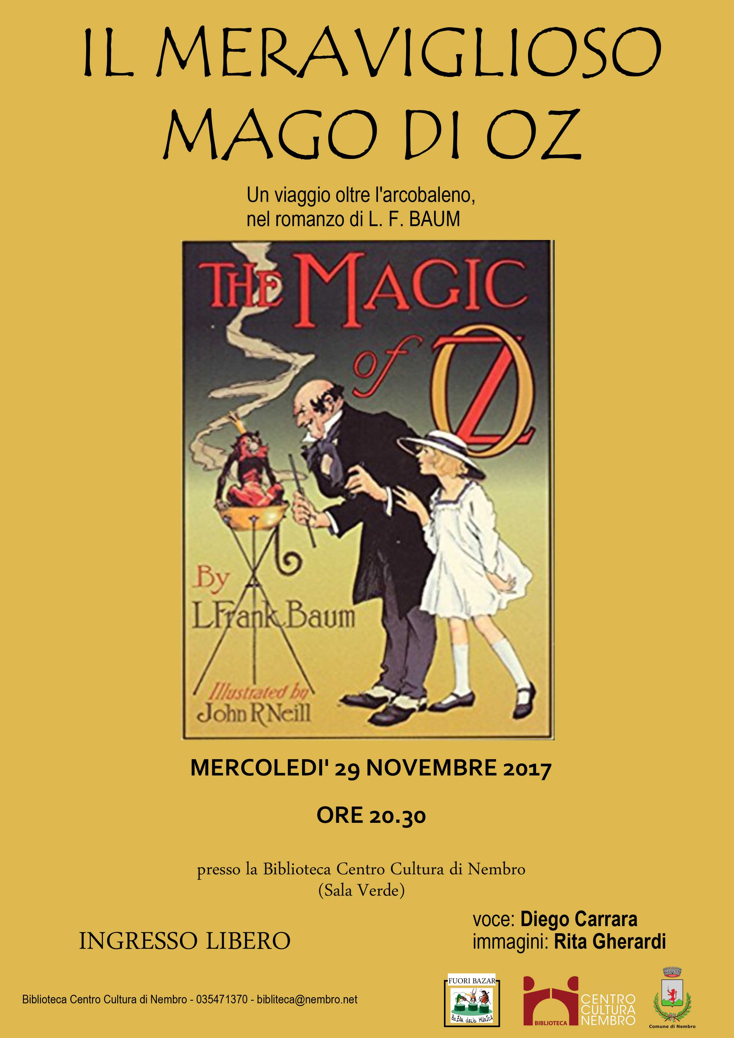 Immagine Il meraviglioso Mago di Oz. Un viaggio oltre l'arcobaleno, nel romanzo di L. F. Baum