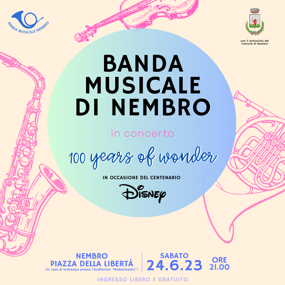 Immagine Banda Musicale di Nembro in concerto: 100 years of wonder