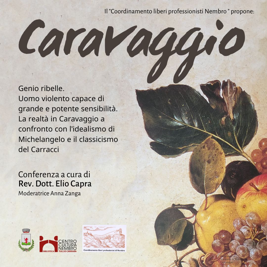 Immagine Caravaggio. Genio ribelle. Uomo violento capace di grande e potente sensibilità. 