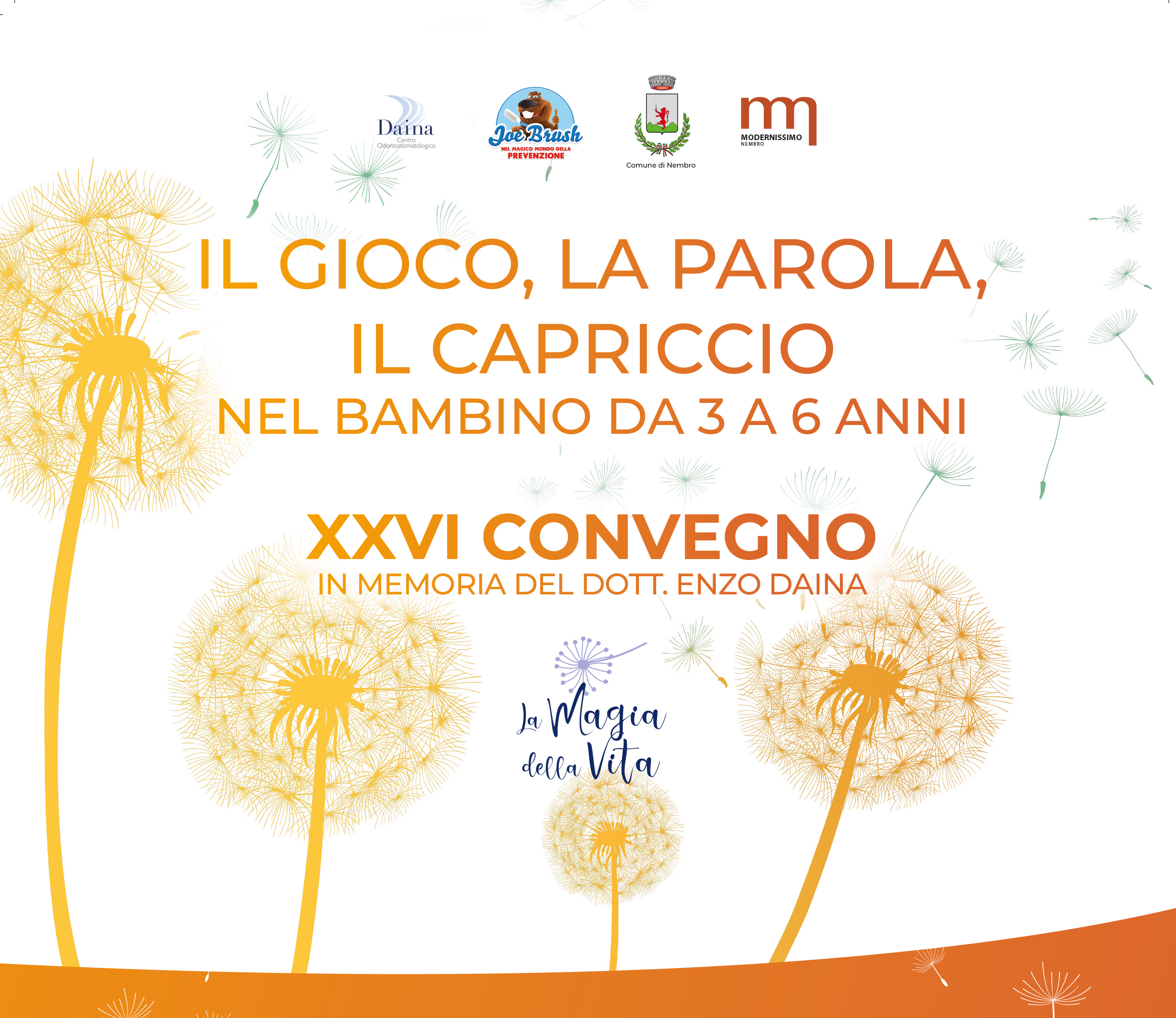Immagine Convegno: IL GIOCO, LA PAROLA, IL CAPRICCIO NEL BAMBINO DA 3 A 6 ANNI